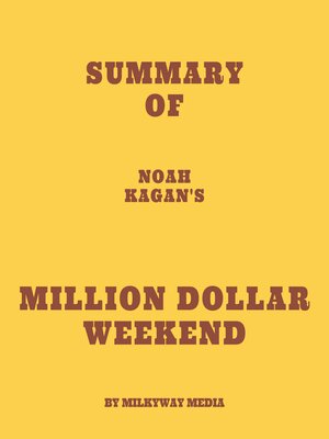 cover image of Summary of Noah Kagan's Million Dollar Weekend